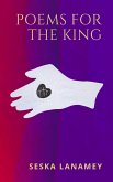Poems For The King (eBook, ePUB) Poems For The King (eBook, ePUB)