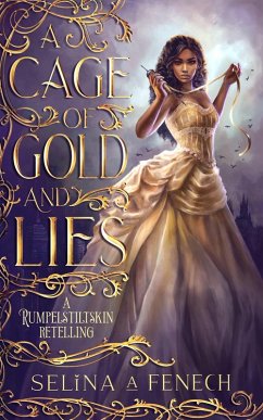 A Cage of Gold and Lies (eBook, ePUB) - Fenech, Selina A.