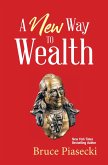 A New Way to Wealth (eBook, ePUB) A New Way to Wealth (eBook, ePUB)
