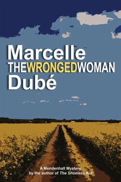 The Wronged Woman (Mendenhall Mysteries, #6) (eBook, ePUB) - Dube, Marcelle