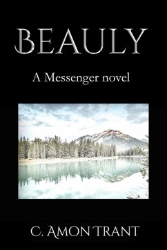 Beauly (The Messenger Series, #11) (eBook, ePUB) - Trant, C Amon