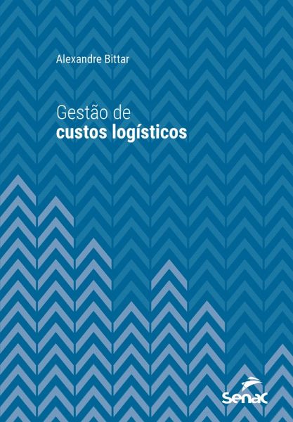 Gestão de custos logísticos (eBook, ePUB)