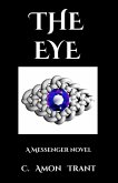 The Eye (The Messenger Series, #4) (eBook, ePUB)