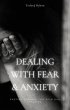 Dealing with Fear and Anxiety (Fasting... - Bild 1