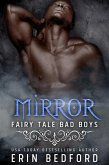Mirror (Fairy Tale Bad Boys, #4) (eBook, ePUB)
