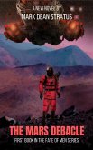 The Mars Debacle (The Fate of Men) (eBook, ePUB)