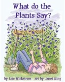 What do the Plants Say? (Alex, the Inventor, #1) (eBook, ePUB) What do the Plants Say? (Alex, the Inventor, #1) (eBook, ePUB)