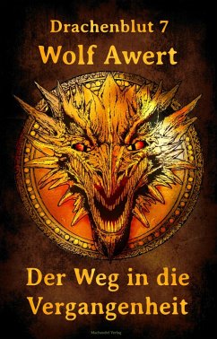Der Weg in die Vergangenheit (eBook, ePUB) - Awert, Wolf