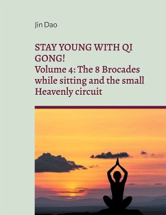 Stay young with Qi Gong (eBook, ePUB) - Dao, Jin