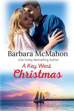 A Key West Christmas (A Sweet Clean Christmas Romance Collection) (eBook, ePUB) - Mcmahon, Barbara