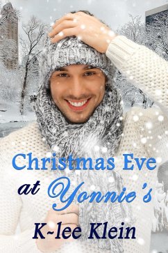 Christmas Eve at Yonnie's (eBook, ePUB) - Klein, K-Lee