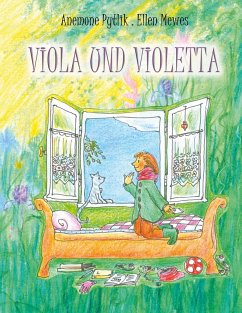 Viola und Violetta (eBook, ePUB) - Pytlik, Anemone; Mewes, Ellen