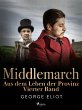 Middlemarch: Aus dem Leben der Provinz... - Bild 1