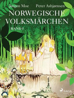 Norwegische Volksmärchen - Band I (eBook, ePUB) - Asbjørnsen, Peter Christen