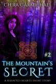 The Mountain's Secret: A Haunted Hearts Short Story (eBook, ePUB) The Mountain's Secret: A Haunted Hearts Short Story (eBook, ePUB)