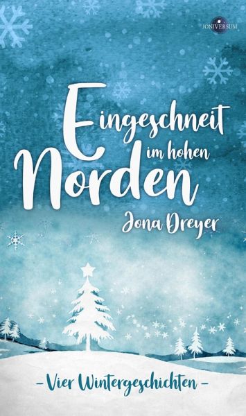 Eingeschneit im hohen Norden (eBook, ePUB) Eingeschneit im hohen Norden (eBook, ePUB)
