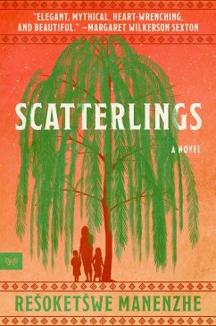 Scatterlings (eBook, ePUB) - Manenzhe, Resoketswe Martha