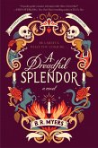 A Dreadful Splendor (eBook, ePUB)