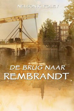 Cover De Brug naar Rembrandt (eBook, ePUB)