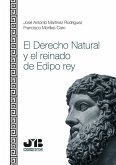 El Derecho Natural y el reinado de Edipo Rey (eBook, PDF)
