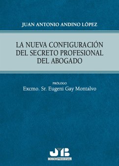 Cover La nueva configuración del secreto profesional del abogado (eBook, PDF)