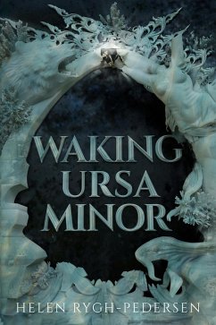 Waking Ursa Minor (Riverda Rising, #1) (eBook, ePUB) - Rygh-Pedersen, Helen