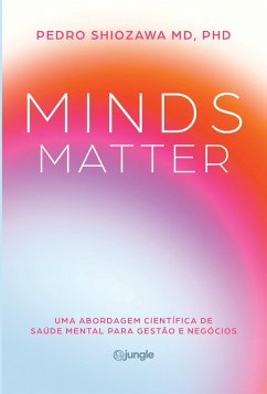 Minds Matter (eBook, ePUB) - Shiozawa, Pedro