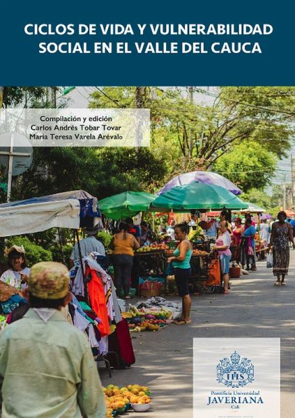 Ciclos de vida y vulnerabilidad social en el Valle del Cauca (eBook, ePUB) Ciclos de vida y vulnerabilidad social en el Valle del Cauca (eBook, ePUB)