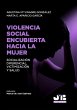 Violencia social encubierta hacia la... - Bild 1