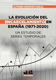 La evolución del encarcelamiento en España (1971-2020) (eBook, PDF)