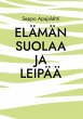 Elämän suolaa ja leipää (eBook,... - Bild 1