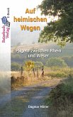 Auf heimischen Wegen (eBook, ePUB)