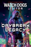 Watch Dogs Legion: Daybreak Legacy (eBook, ePUB)