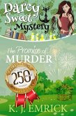 The Promise of Murder (A Darcy Sweet Cozy Mystery, #32) (eBook, ePUB)