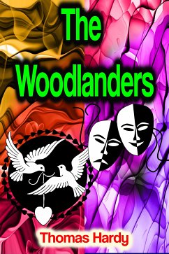 The Woodlanders (eBook, ePUB) - Hardy, Thomas