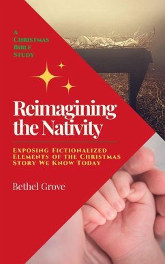 Reimagining the Nativity (eBook, ePUB) - Grove, Bethel