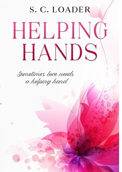 Helping Hands (eBook, ePUB) - Loader, S. C.