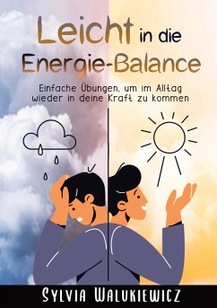 Leicht in die Energie-Balance (eBook, ePUB) - Walukiewicz, Sylvia