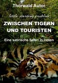 Zwischen Tigern und Touristen (eBook, ePUB)