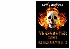 Verfechter der Subkultur II (eBook, ePUB) - Störtebehk, Lorcan