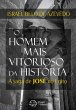 O homem mais vitorioso da história - A... - Bild 1