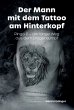Der Mann mit dem Tattoo am Hinterkopf... - Bild 1