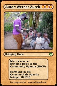 Bringing Hope to the Community Uganda (BHCU) Hoffnung in die Gemeinschaft Uganda bringen (BHCU) (eBook, ePUB) - Baron v. Zurek Eichenau, Werner