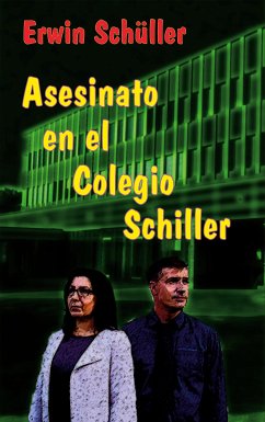 Asesinato en el Colegio Schiller (eBook, ePUB) - Schüller, Erwin