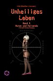 Unheiliges Leben (eBook, ePUB)