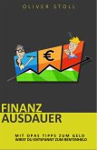 Finanzausdauer - Spielerisch mit Hilfe von Bildern und Zitaten verstehen, wie einfach das Thema Geldanlage doch eigentlich ist (eBook, ePUB)