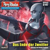 Das Ende der Zweifler / Perry Rhodan-Zyklus "Chaotarchen" Bd.3147 (MP3-Download)