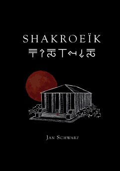 Shakroeïk (eBook, ePUB) - Schwarz, Jan