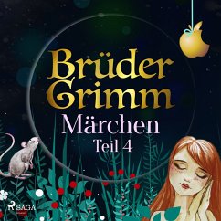 Brüder Grimms Märchen Teil 4 (MP3-Download) - Grimm, Brüder