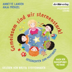 Gemeinsam sind wir sternenstark! - Geschichten zum Mutfinden (MP3-Download) - Frenzel, Anja; Langen, Annette
